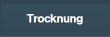 Trocknung
